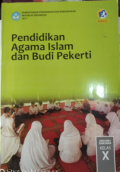 Pendidikan Agama Islam dan Budi Pekerti Kelas X. Buku siswa,BOS 2020