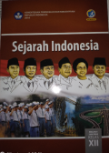 Sejarah Indonesia kelas XII. Buku Siswa,BOS 2020